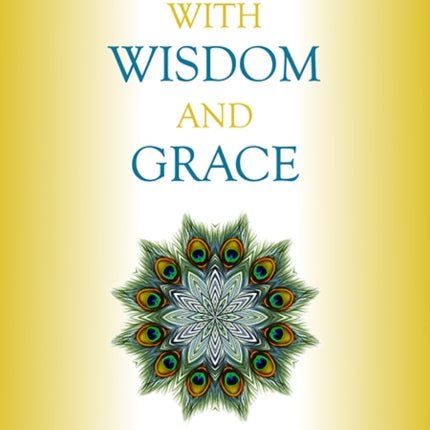 Aging with Wisdom and Grace