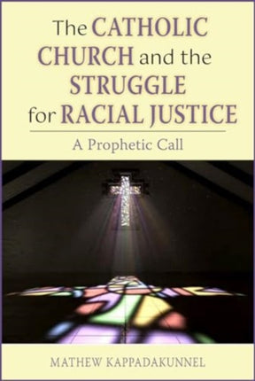 The Catholic Church and the Struggle for Racial