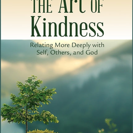 The Art of Kindness