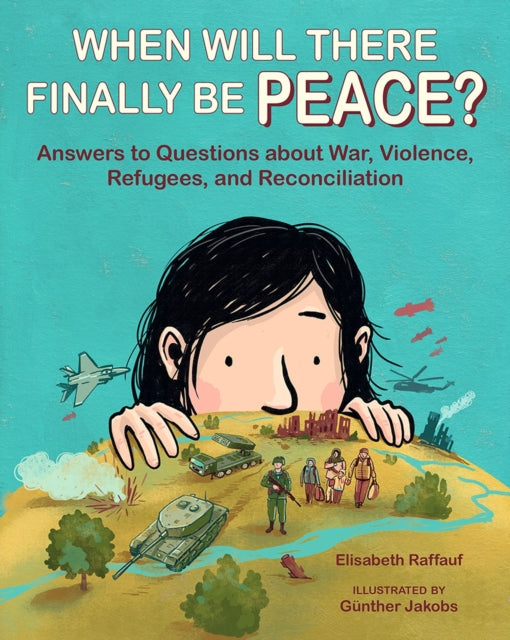 When Will There Finally Be Peace