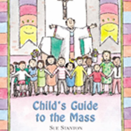 Childs Guide to the Mass