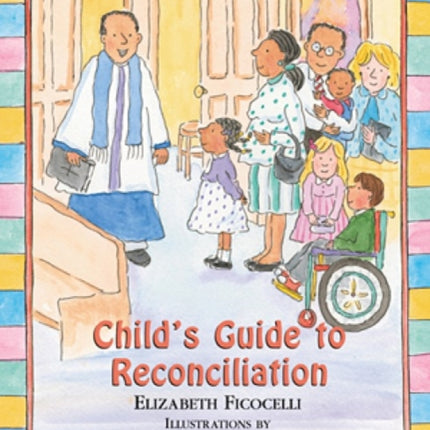 Childs Guide to Reconciliation Discovering the