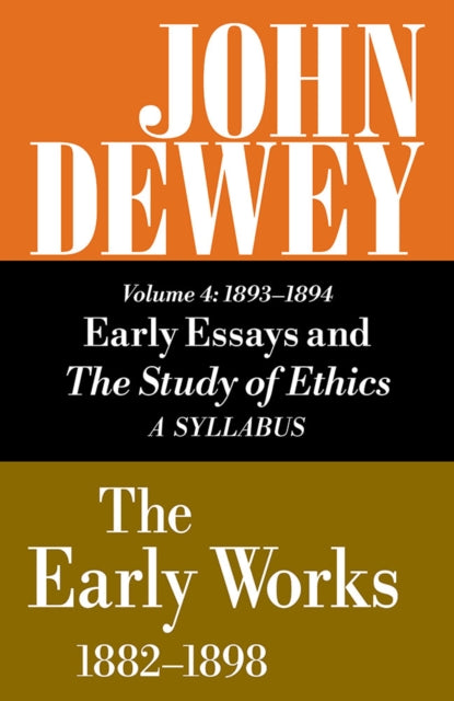 The Collected Works of John Dewey v. 4 18931894