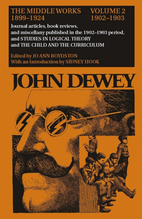 The Collected Works of John Dewey v. 2 19021903