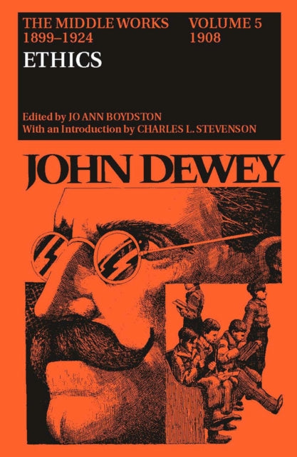 The Middle Works of John Dewey Volume 5 18991924