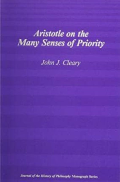 Aristotle on the Many Senses of Priority