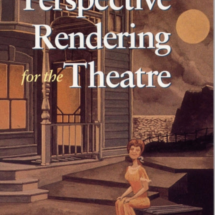 Perspective Rendering for the Theatre