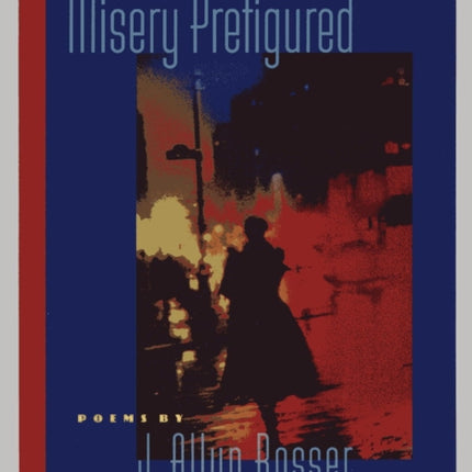 Misery Prefigured Crab Orchard Award Series in