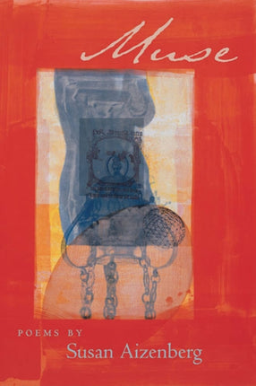 Muse  Poems by Susan Aizenberg