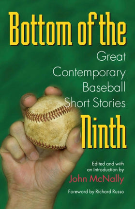 Bottom of the Ninth  Great Contemporary Baseball