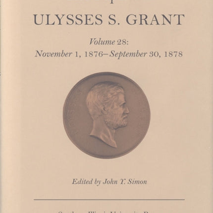 The Papers of Ulysses S. Grant v. 28 November 1