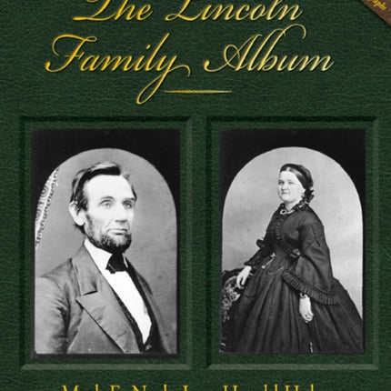 The Lincoln Family Album