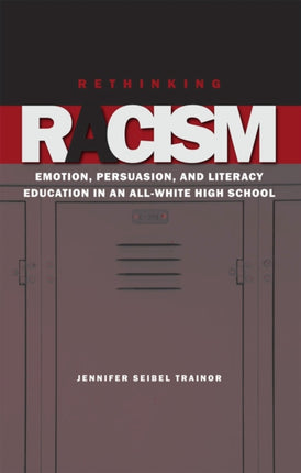 Rethinking Racism  Emotion Persuasion and