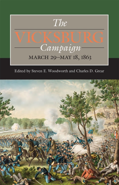 The Vicksburg Campaign March 29May 18 1863