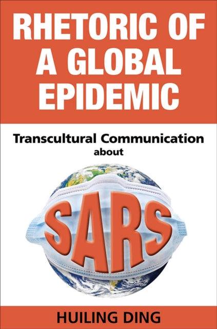 Rhetoric of a Global Epidemic