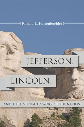 Jefferson Lincoln and the Unfinished Work of the