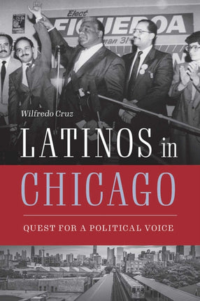 Latinos in Chicago  Quest for a Political Voice