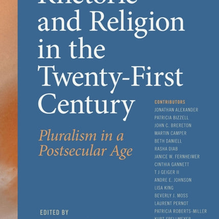 Rhetoric and Religion in the TwentyFirst Century