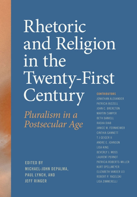 Rhetoric and Religion in the TwentyFirst Century