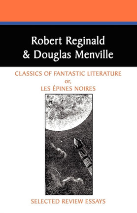Classics of Fantastic Literature Selected Review Essays 3 Borgo Literary Guides
