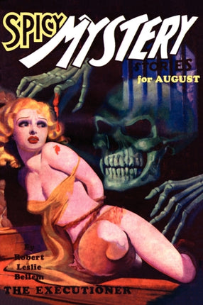 Spicy Mystery Stories Vol 1 No 4 Spicy Mystery Stories August 1935  Vol 1 No 4