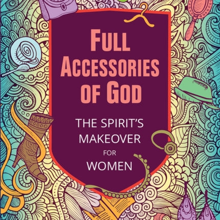 Full Accessories of God