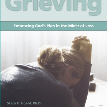 Purposeful Grieving