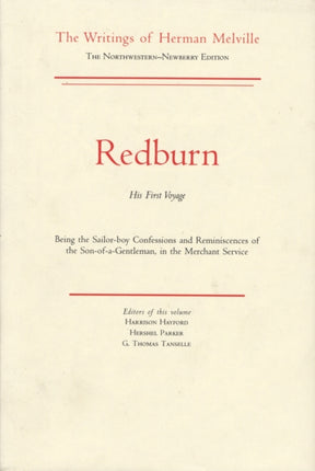 Redburn Writings of Herman Melville Works of