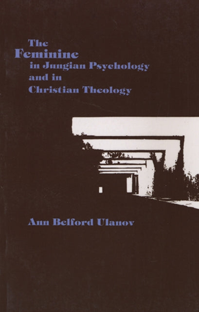 The Feminine in Jungian Psychology and in