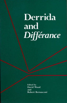 Derrida and Difference Studies in Phenomenology and Existential Philosophy