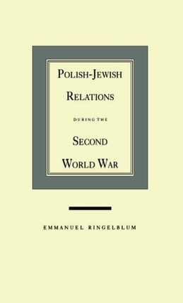 PolishJewish Relations during the Second World