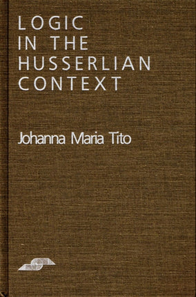 Logic in the Husserlian Context Studies in