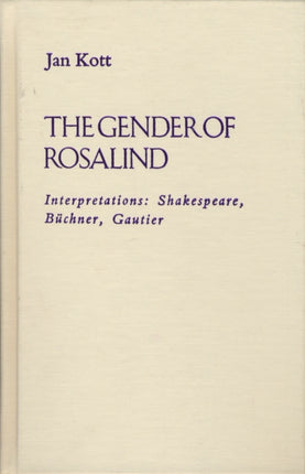 Gender of Rosalind Interpretations Shakespeare