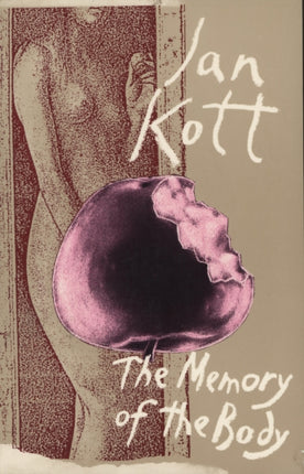 The Memory of the Body Essays on Theatre and