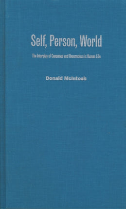 Self Person World Interplay of Conscious and