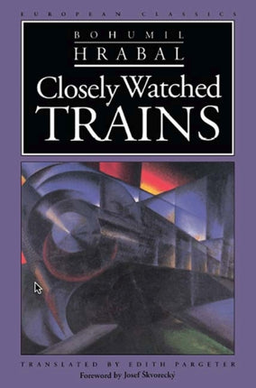 Closely Watched Trains European Classics