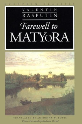 Farewell to Matyora European Classics