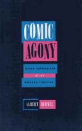 Comic Agony Mixed Impressions in the Modern