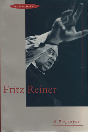 Fritz Reiner A Biography