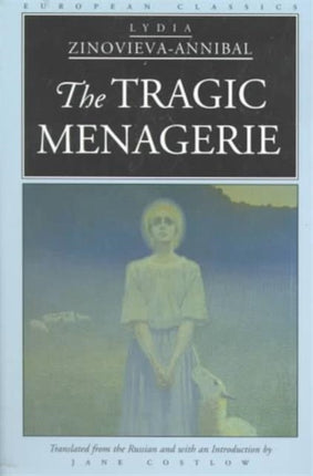 The Tragic Menagerie European Classics