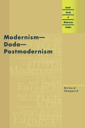 Modernism Dada Postmodernism AvantGarde