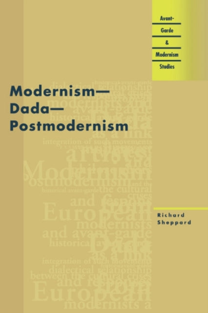 Modernism Dada Postmodernism AvantGarde