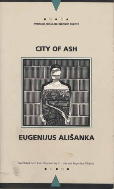 City of Ash Writings from an Unbound Europe