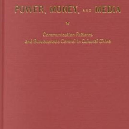 Power Money and Media Communication Patterns and