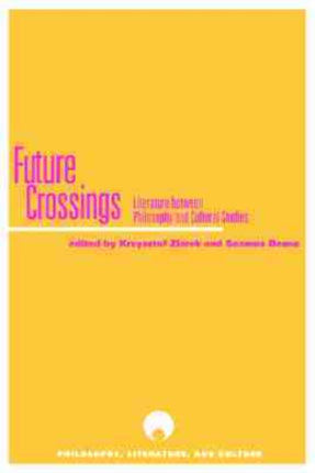 Future Crossings Literature Between Philosophy