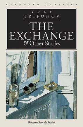 The Exchange and Other Stories European Classics