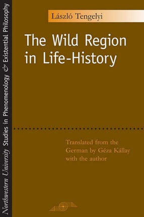 The Wild Region in Lifehistory Studies in