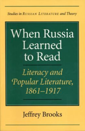 When Russia Learned to Read Literacy and Popular