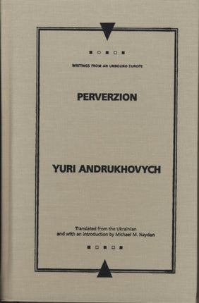 Perverzion Writings from an Unbound Europe