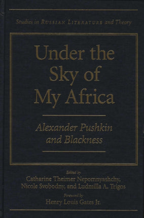 Under the Sky of My Africa Alexander Pushkin and
